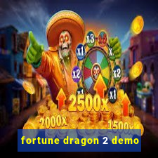 fortune dragon 2 demo